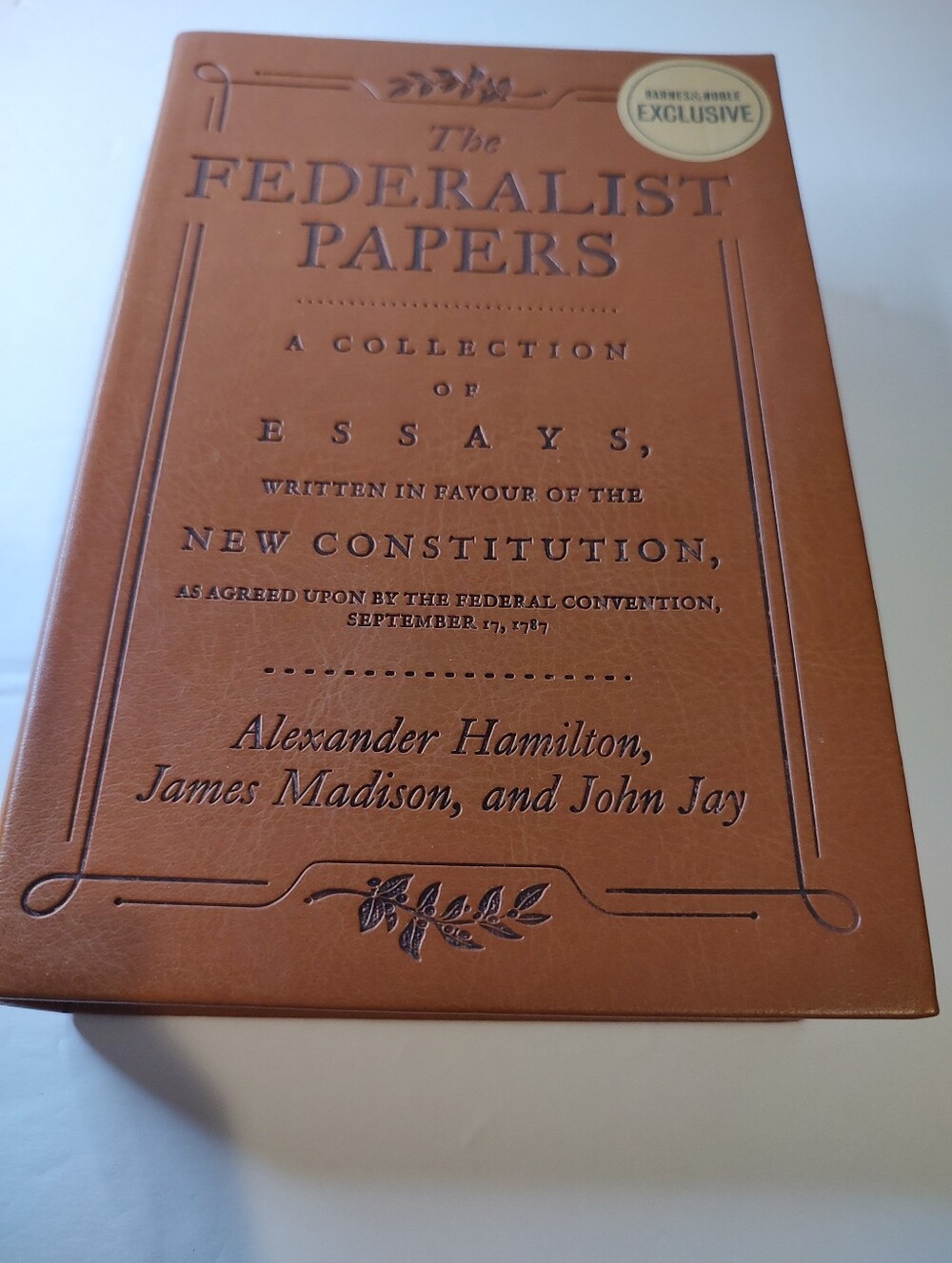 The Federalist Papers by Alexander Hamilton, James Madison, and John Jay